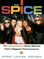The Spice Girls by Anna Louise Golden (Paperback)