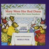 Mary Wore Her Red Dress, and Henry Worehis Green Sneakers. Peek 9780812462043<|
