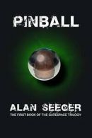 Pinball by Alan Seeger (Paperback)