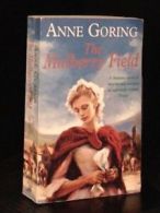 The Mulberry Field By Anne Goring. 9781840673777