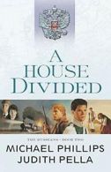 A House Divided (The Russians): Repackaged Edition. Phillips 9780764218514<|