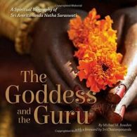 The Goddess and the Guru: A Spiritual Biography. Bowden<|