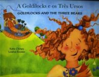 World tales series: A Goldilocks e os trs ursos: Goldilocks and the three bears