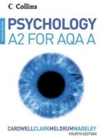 Psychology for A2 level for AQA (A) by Mike Cardwell (Paperback)