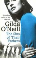 A bond of fate trilogy: The sins of their fathers by Gilda O'Neill