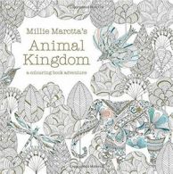 Millie Marotta's Animal Kingdom - A Colouring Book Adventure By Millie Marotta