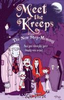 The New Step-Mummy (Meet the Kreeps), Thorpe, Kiki, ISBN 1407110