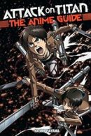 Attack on Titan: The Anime Guide. Isayama 9781632363848 Fast Free Shipping<|
