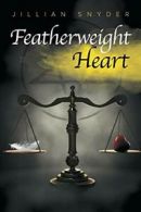 Featherweight Heart.by Snyder, Jillian New 9781634769181 Fast Free Shipping.#