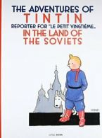 The Adventures of Tintin: Tintin in the Land of the Soviets.by Herge New<|
