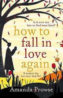 How to Fall in Love Again: Kitty's Story (One Love, Two ... | Book