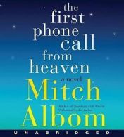 The First Phone Call from Heaven by Mitch Albom (2013, Compact Disc, Unabridged