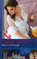 Baby Of His Revenge (Secret Heirs of Billionaires, Book 4), Lucas, Jennie,