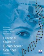 Practical skills in biomolecular sciences. by Rob Reed (Paperback)