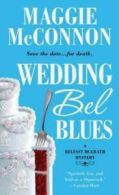 A Belfast McGrath mystery: Wedding Bel blues by Maggie McConnon (Book)