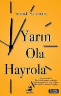 Yarin Ola Hayrola: Umutsuz Olma! Eger Allah sana ait bir... | Book