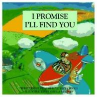 I Promise I'LL Find You by Heather Patricia Ward (Hardback)