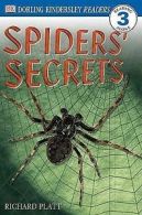 Dorling Kindersley Readers.: Spiders' Secrets by Richard Platt (Paperback)