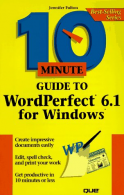 10 Minute Guide to Wordperfect 6.1 for Windows, Jennifer Fulton,Joe Kraynak, Goo