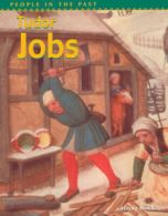 People in the past: Tudor jobs by Haydn Middleton (Paperback)