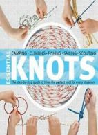 Essential Knots: The Step-By-Step Guide to Tyin. Olliffe, Rowles-Olliffe, Ma<|