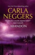 Abandon by Carla Neggers (Paperback)