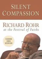 Silent Compassion: Richard Rohr at the F DVD