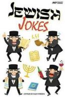Morrison, Hugh : Jewish Jokes: Gags and Funny Stories in