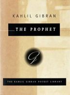 The Prophet, Pocket (Kahlil Gibran Pocket Library). Gibran 9780679440673 New<|