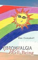 Fibromyalgia Well-Being.by Campbell, Dee New 9781452505367 Fast Free Shipping.#