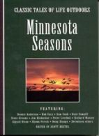 Minnesota Seasons (Outdoor Essays & Reflections) By Scott Bestul