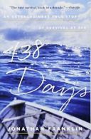 438 Days: An Extraordinary True Story of Survival at Sea.by Franklin PB<|