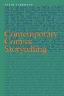 Contemporary Comics Storytelling (Frontiers of Narrative).by Kukkonen New<|