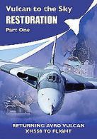 Vulcan To The Sky Restoration - Part 1 DVD