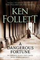 A Dangerous Fortune, Follett, Ken, ISBN 1509864296