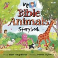 My Bible animals storybook by Dandi Daley Mackall (Hardback)