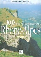 100 plus belles balades en Rhone-Alpes | Guide Pe... | Book