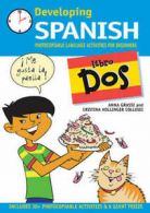 Developing Spanish Libro 2: photocopiable language activities for beginners by