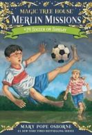 Magic tree house: Soccer on Sunday by Mary Pope Osborne (Paperback)