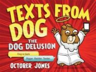 Texts from Dog II by October Jones (Hardback)