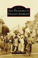 San Francisco's Haight-Ashbury (Images of Ameri. Cohen<|