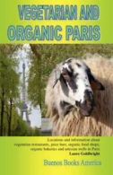 VEGETARIAN AND ORGANIC PARIS, Locations and Information About Vegetarian Re by