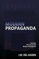 del Hagen, J. M. : Modern Propaganda