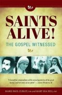 Saints Alive Gospel Witness.by Curley New 9780819872906 Fast Free Shipping<|