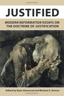 Justified: Modern Reformation Essays on the Doctrine of Justification: Volume 1,