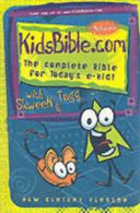 Nelson's kidsBible.com: the complete Bible for today's e-kids : the Holy Bible,
