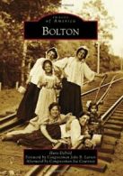 Bolton (Images of America (Arcadia Publishing)). Depold 9780738573779 New<|