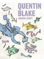 Quentin Blake by Joanna Carey (Hardback)