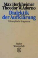 Dialektik der Aufklrung: philosophische fragmente by Horkheimer (Paperback)