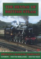 The Heyday of British Steam: 1 - London/South Midlands/South West DVD (2004)